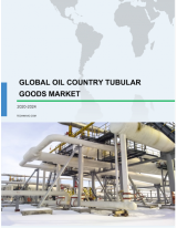 Oil Country Tubular Goods Market by Product and Geography - Forecast and Analysis 2020-2024